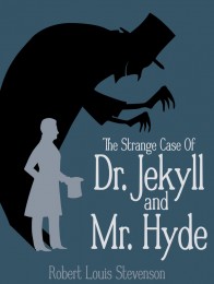 Dr. Jekyll and Mr. Hyde af R.L. Stevenson